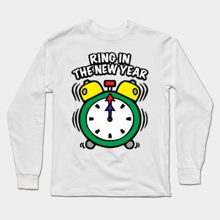 Ring in the new year Long Sleeve T-Shirt